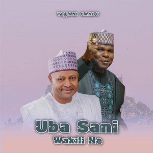 Tijjani Gandu TV - Uba Sani Wakili Ne