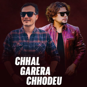Pramod Kharel - Chhal Garera Chhodeu