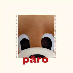 Pâro by The Lucettas