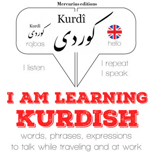 I am learning Kurdish (