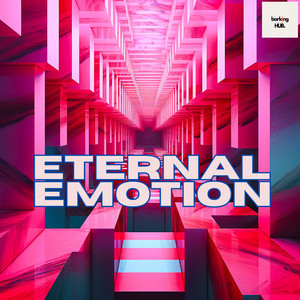 Eternal Emotion by Barking HUB