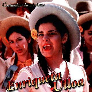 Enriqueta Ulloa - La Bandeñita