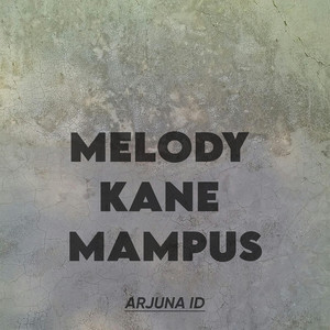 MELODY KANE MAMPUS