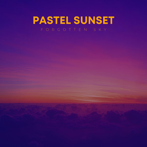 Forgotten Sky by Pastel Sunset