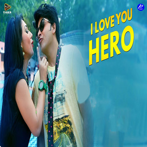 Palash - I Love You Hero (From "Hero The Superstar")