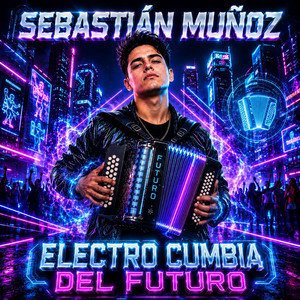 Electro Cumbia Eterna by Sebastian Munoz
