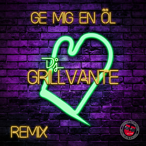 Ge mig en öl (feat. Kenneth & The Knutters) - Remix by DJ Grillvante, Kenneth & The Knutters