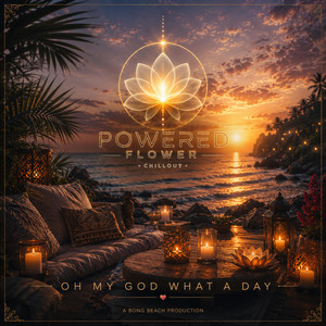 Oh my God what a day by Powered flower