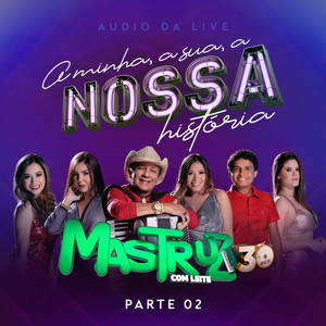 A Minha, a Sua, a Nossa História, Parte 02 (Ao Vivo) album
