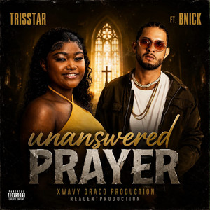 Unanswered Prayer by Trisstar, BNick