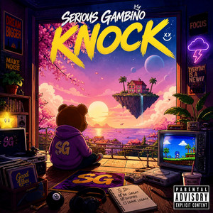 Knock by Serious Gambino