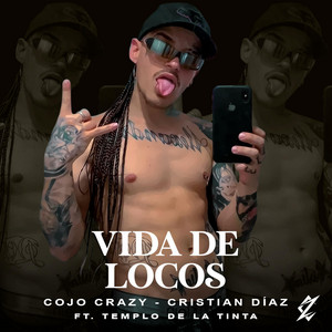 Vida De Locos (feat. Templo De La Tinta)