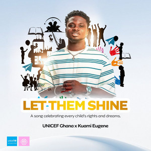 Kuami Eugene - Let Them Shine (feat. UNICEF Ghana)