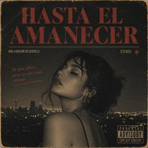 Hasta El Amanecer by Alexa Tg