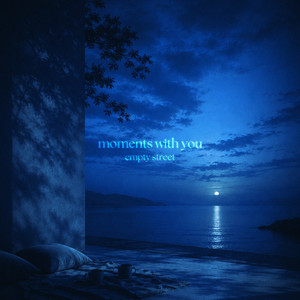 moments with you by empty street
