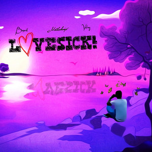 Lovesick! by METHADONIX, Benoit, Valious