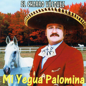 El Charro Vasquez - De un rancho a otro