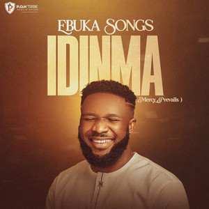 Ebuka Songs - IDINMA (Mercy Prevails) [Live]