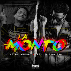La Monto by Yo Soy Wimbo, Boni El Travieso