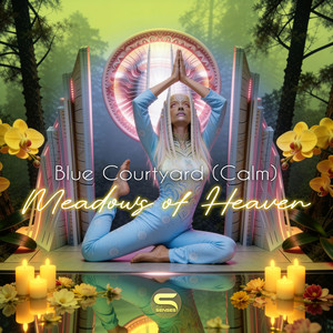 Blue Courtyard - calm by Meadows of Heaven