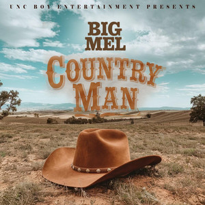 Big Mel - Country Man