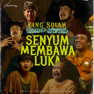 Kang Solah from Kang Mak X Nenek Gayung - Senyum Membawa Luka