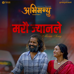 Marau Jyanle (From "Abhimanyu Chapter 1")