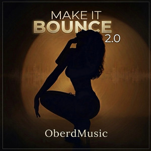 OberdMusic - Make It Bounce 2.0