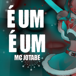 MC Jotabê - É um É Um