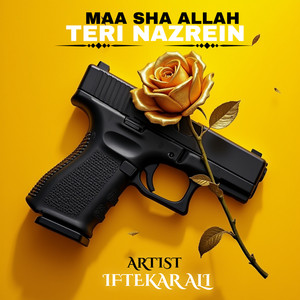 Maa Sha Allah Teri Nazrein