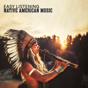 Easy Listening Native American Music album