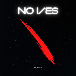 No ves by Andry Lux
