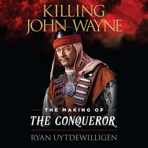 Killing John Wayne (Unabridged)