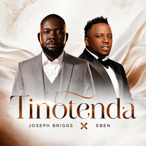 Tinotenda by Joseph Briggs, Eben