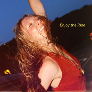 Enjoy the Ride by Sarah Mootz