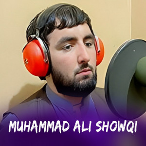 Muhammad Ali Showqi - Pa Ishq Ki Ma Zan Khuzh Kai