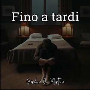 Fino a Tardi