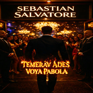 Sebastian Salvatore - TEMERAV ADES VOYA PABOLA