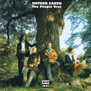 The People Tree - Album by Mother Earth | Spotify