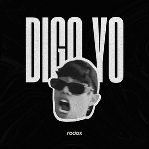 Digo Yo by Rodox Music