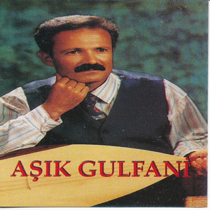 Aşık Gulfani - Almanya