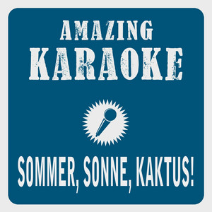 Sommer, Sonne, Kaktus! (Karaoke Version) (Originally Performed By Helge  Schneider) - Single by Clara Oaks | Spotify