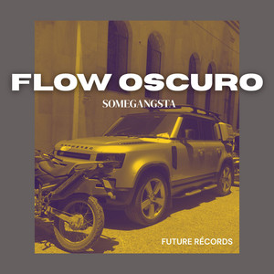 Flow Oscuro by SomeGangsta