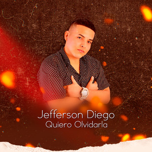 Jefferson Diego - Quiero Olvidarla