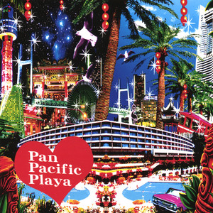 洋楽 playa-Ju $Y.A.P.$ Pan Pacific Playa - Compilation by Various Artists | Spotify