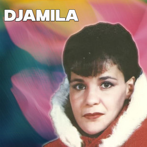 Djamila - Ya Hay Lali Ya Hlali