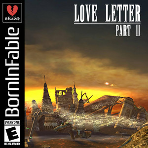 love letter pt. 2 by borninfable