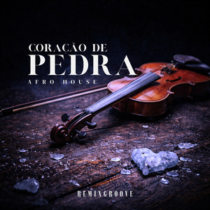 RemixGroove - Coração de pedra