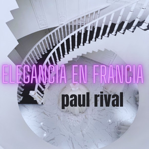 Elegancia En Francia by Paul Rival