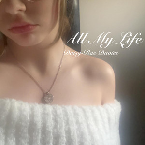 All My Life